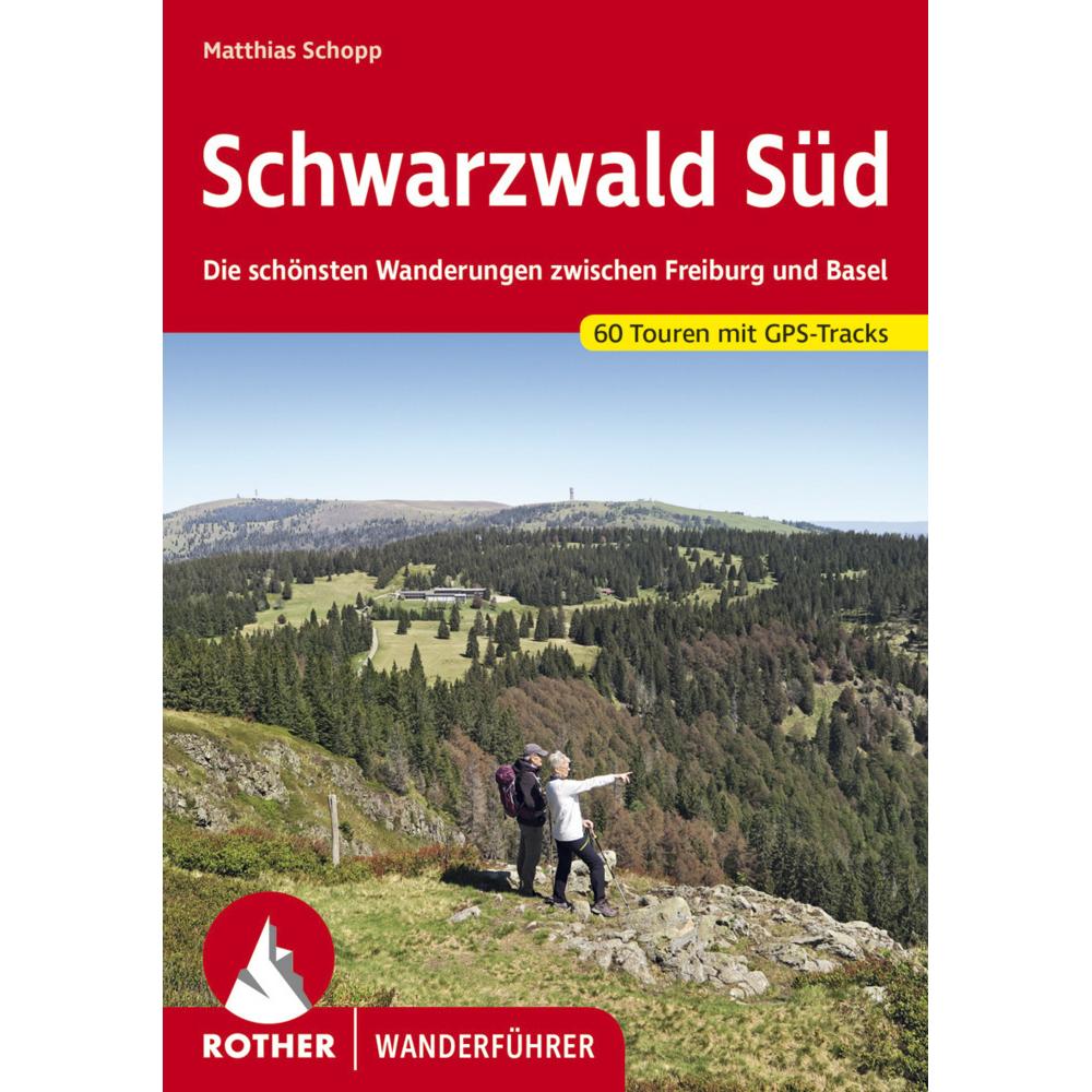 Schwarzwald Süd, Ratgeber von Matthias Schopp