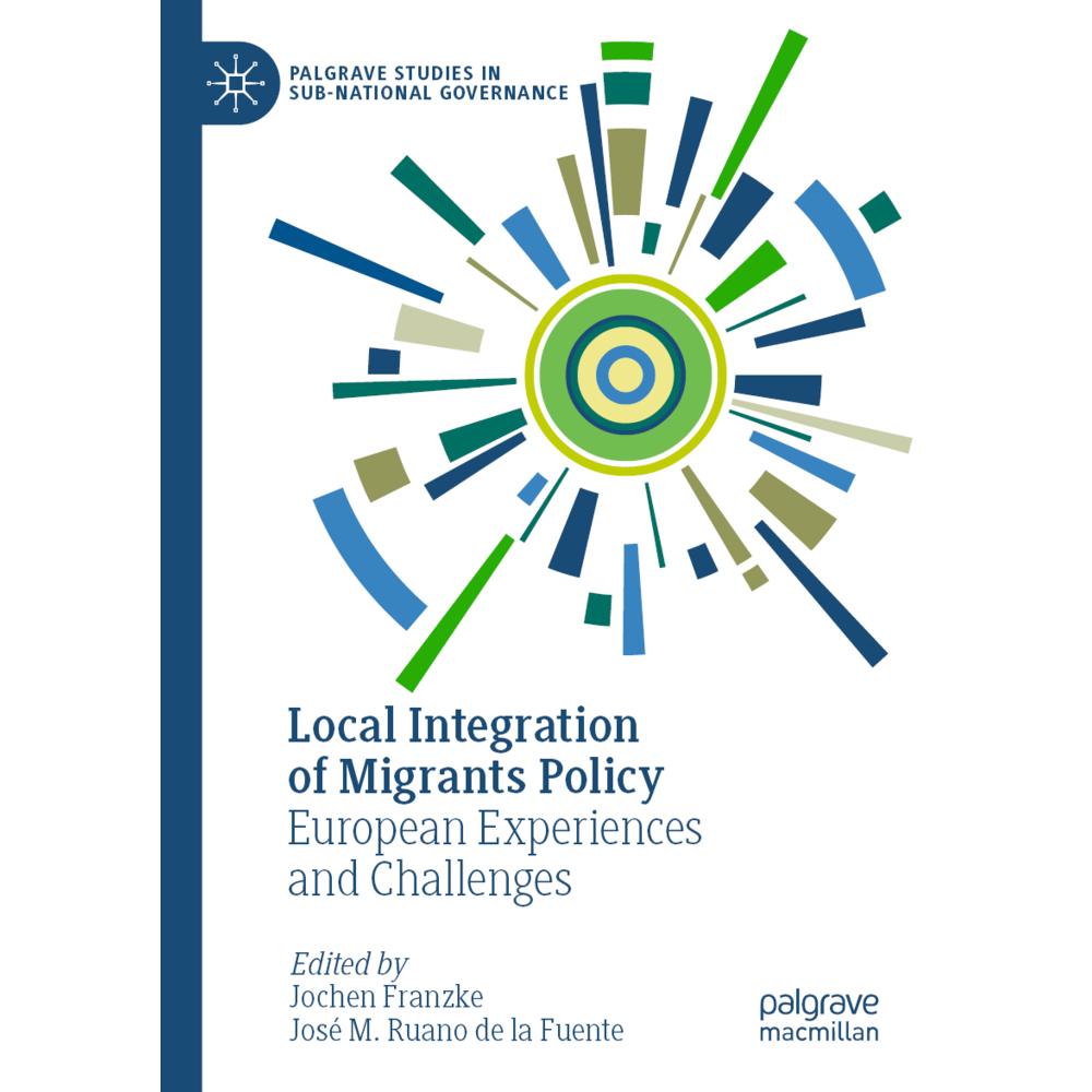 Local Integration of Migrants Policy, Fachbücher von José M. Ruano de la Fuente, Jochen Franzke