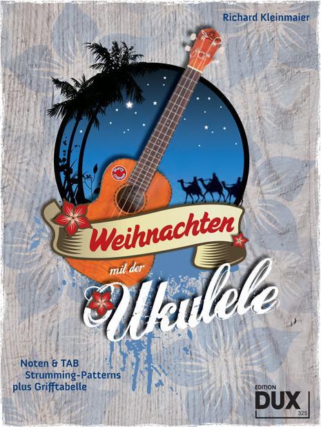 Produktbild Weihnachten mit der Ukulele (Deutsch, Richard Kleinmaier, 2011)