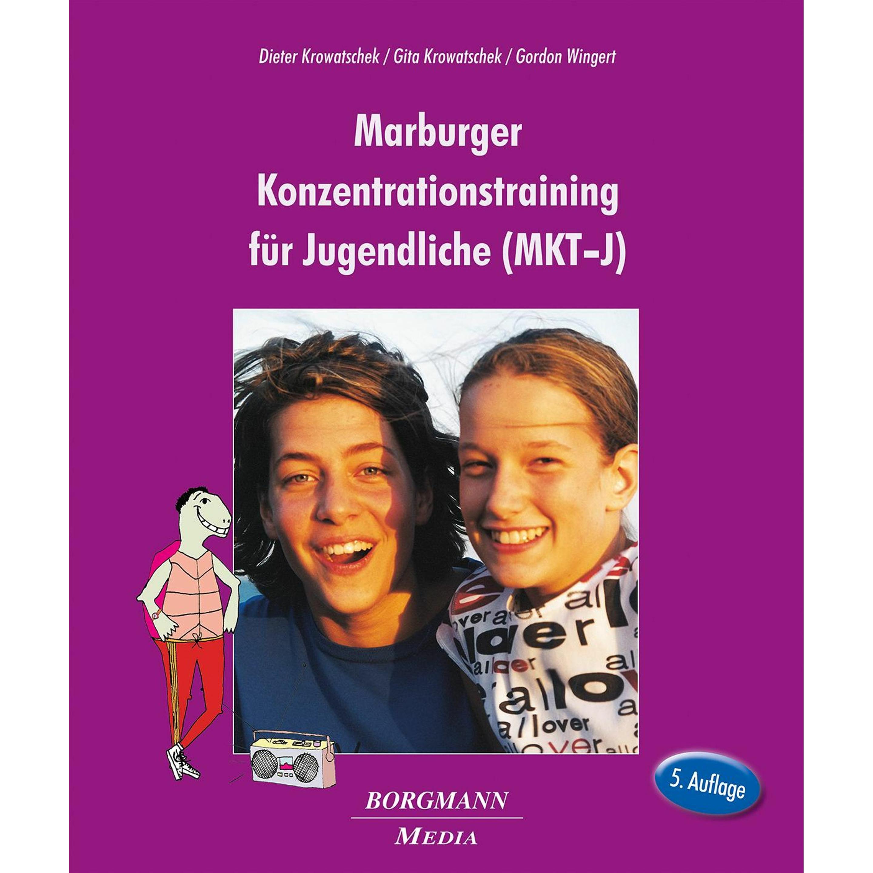 Marburger Konzentrationstraining für Jugendliche (MKT-J), Fachbücher von Gita Krowatschek, Gordon Wingert, Caroline Schm...