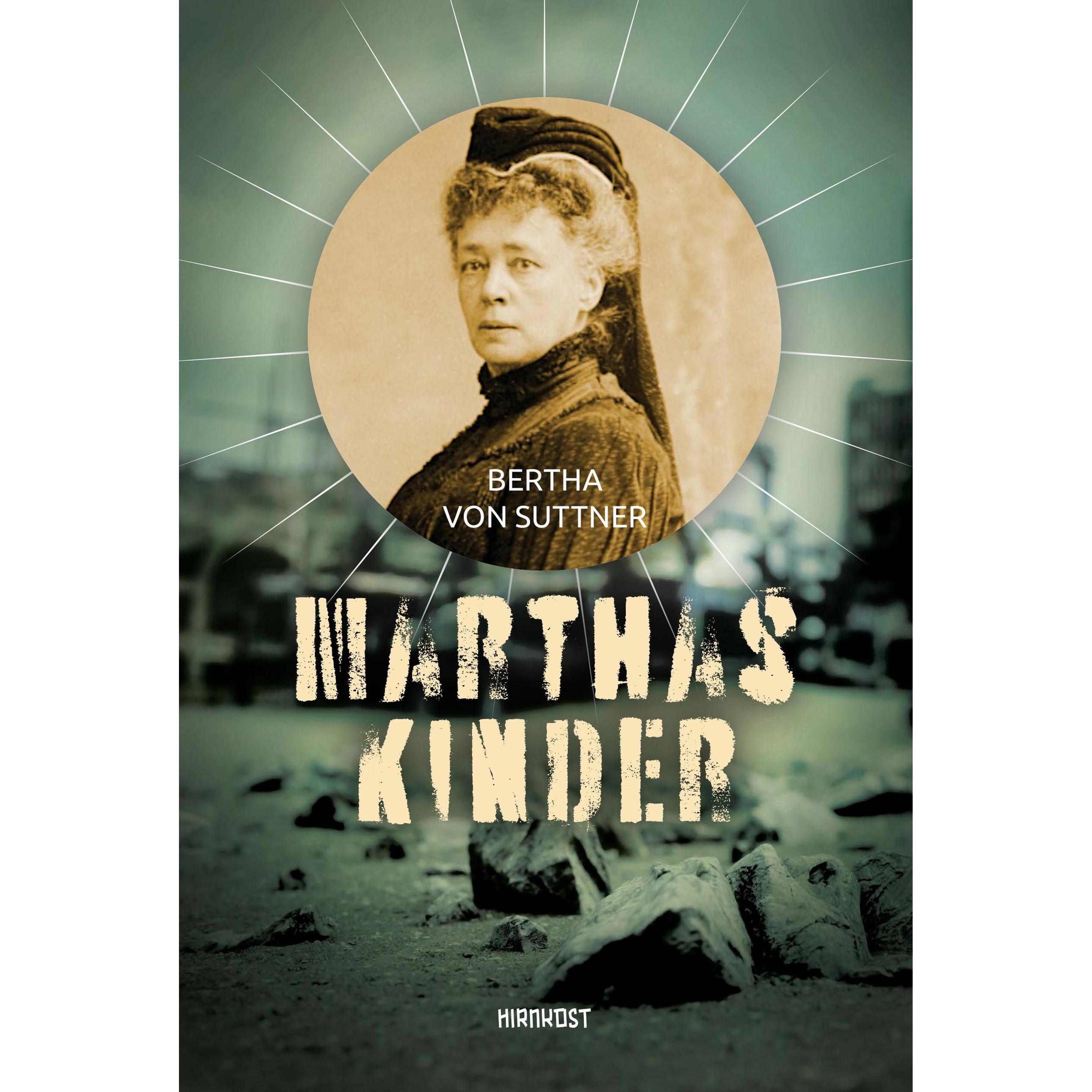Marthas Kinder, Belletristik von Bertha von Suttner