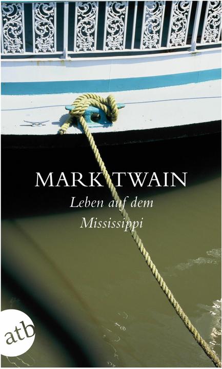 Produktbild Leben auf dem Mississippi (Deutsch, Mark Twain, 2011)