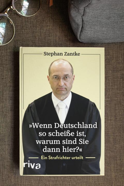 Produktbild Wenn Deutschland so scheisse ist, warum sind Sie dann hier? (Deutsch, Stephan Zantke, 2018)