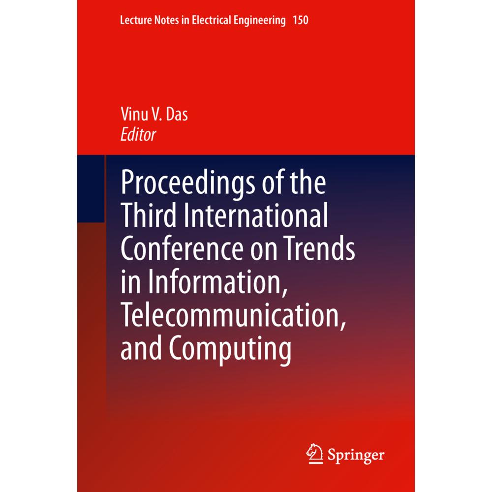 Proceedings of the Third International Conference on Trends in Information, Telecommunication and Co, Fachbücher von Vin...