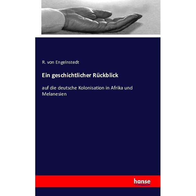 Ein geschichtlicher Rückblick, Fachbücher von R. von Engelnstedt
