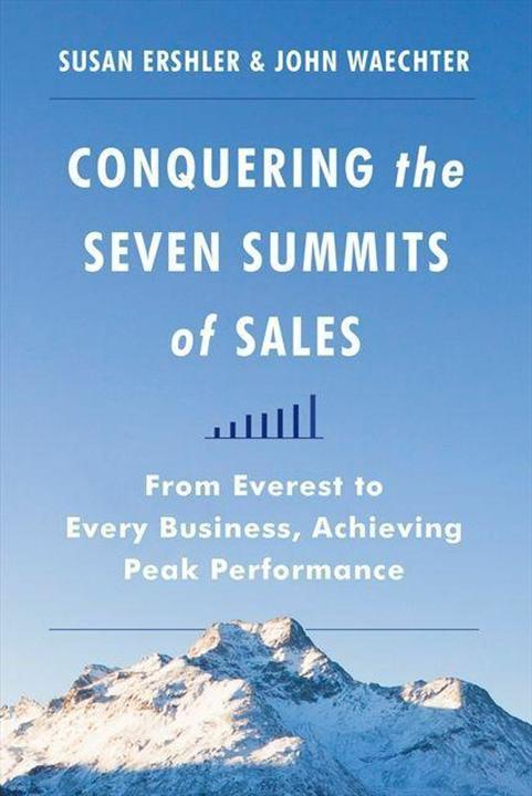 Produktbild Conquering the Seven Summits of Sales (Englisch, John Waechter, Susan Ershler, 2014)