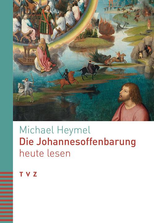 Produktbild Die Johannesoffenbarung heute lesen (Deutsch, Michael Heymel, 2018)