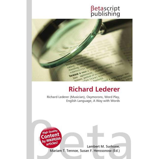 Richard Lederer, Fachbücher von Lambert M. Surhone, Mariam T. Tennoe, Susan F. Henssonow