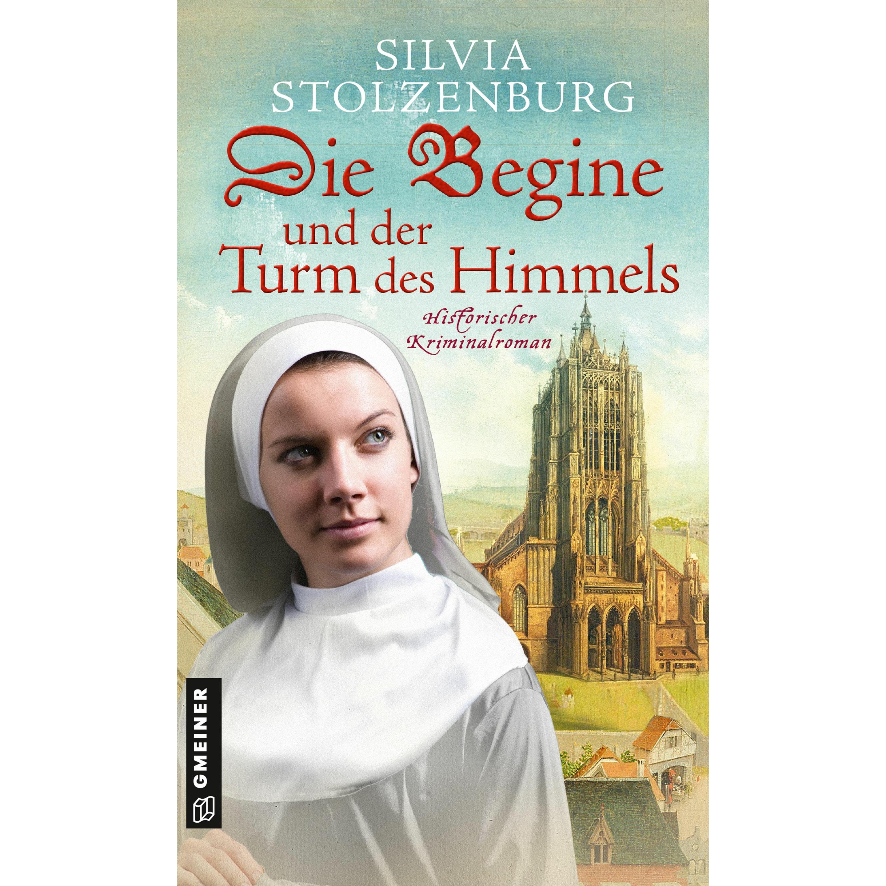 Stolzenburg:Die Begine und der Turm des, Belletristik von Silvia Stolzenburg