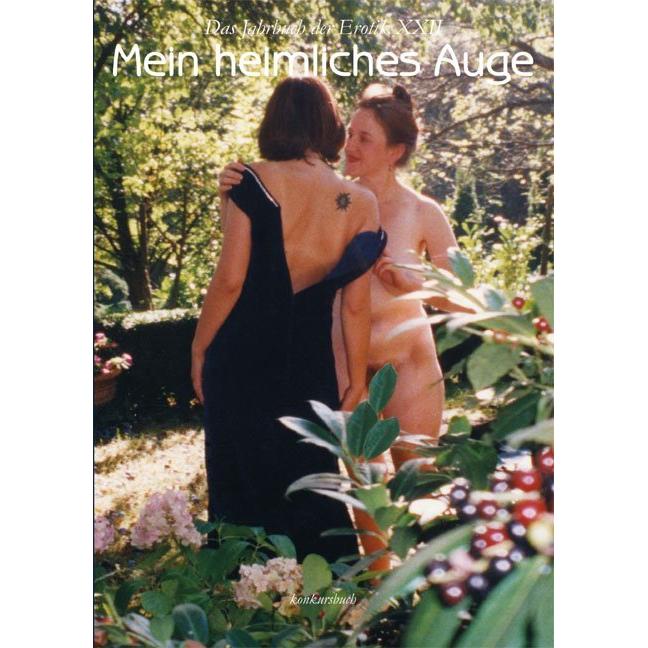 Mein heimliches Auge 22, Belletristik von Claudia Schmidt Gehrke