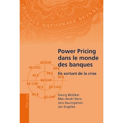 Power Pricing dans le monde des banques, Fachbücher von Men-Andri Benz, Jan Engelke, Georg Wübker, Jens Baumgarten