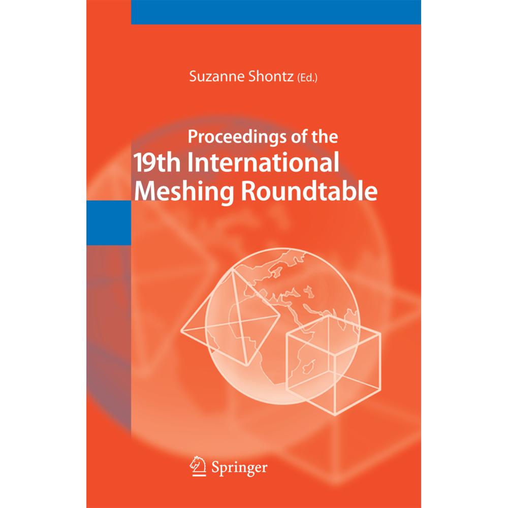 Proceedings of the 19th International Meshing Roundtable, Fachbücher von Suzanne Shontz