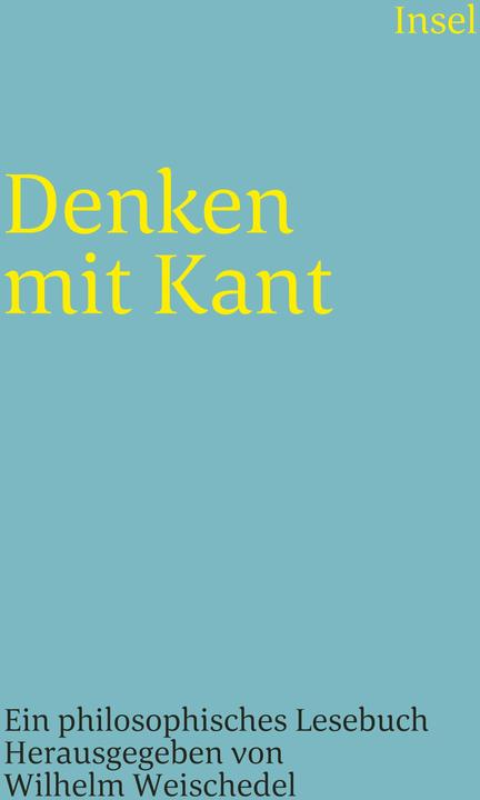 Produktbild Denken mit Kant (Deutsch, Immanuel Kant, Wilhelm Weischedel, 2004)