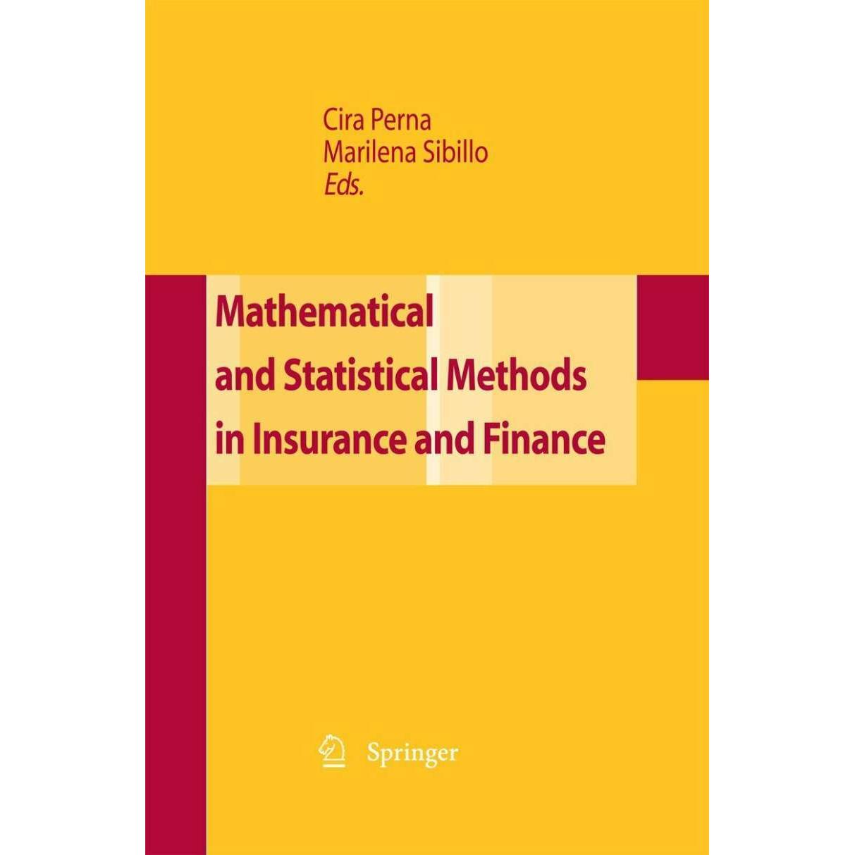 Mathematical and Statistical Methods for Insurance and Finance, Fachbücher von Marilena Sibillo, Cira Perna