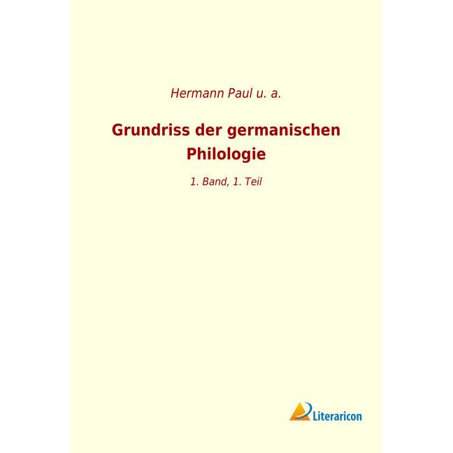 Grundriss der germanischen Philologie, Fachbücher von Hermann Paul