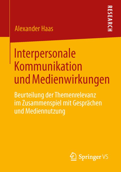 Produktbild Interpersonale Kommunikation und Medienwirkungen (Deutsch, Alexander Haas, 2013)