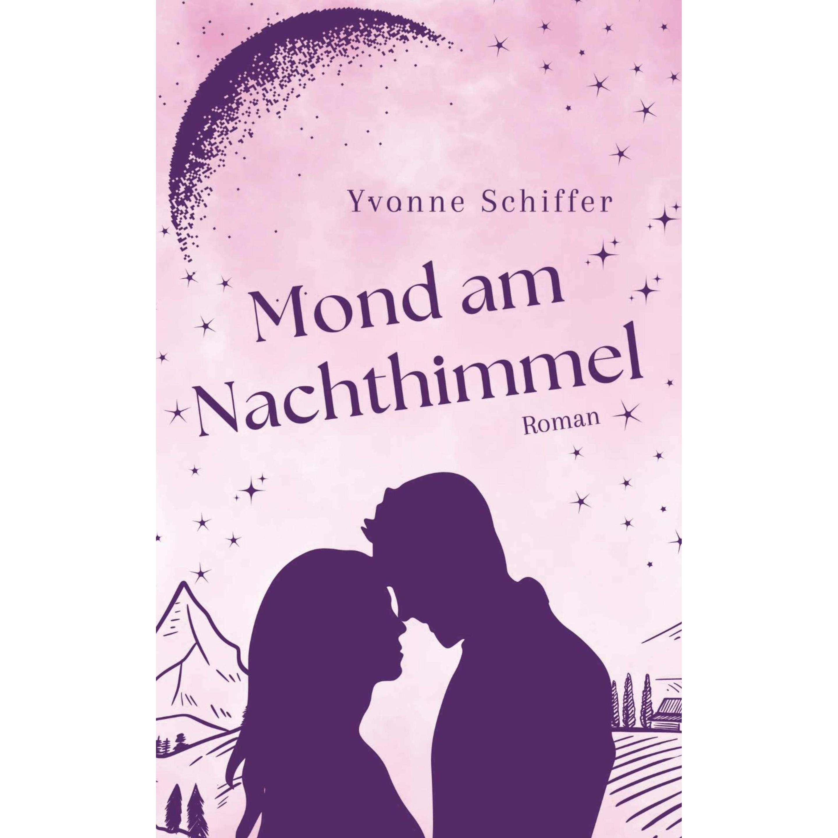 Mond am Nachthimmel, Belletristik von Yvonne Schiffer