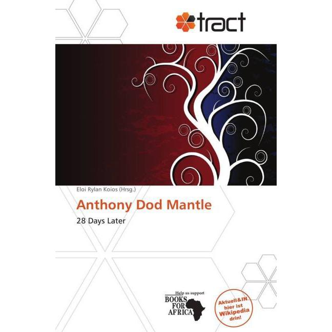 Anthony Dod Mantle, Fachbücher von Eloi Rylan Koios