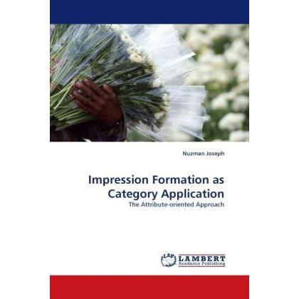 Impression Formation as Category Application, Fachbücher von Nuzman Joseph