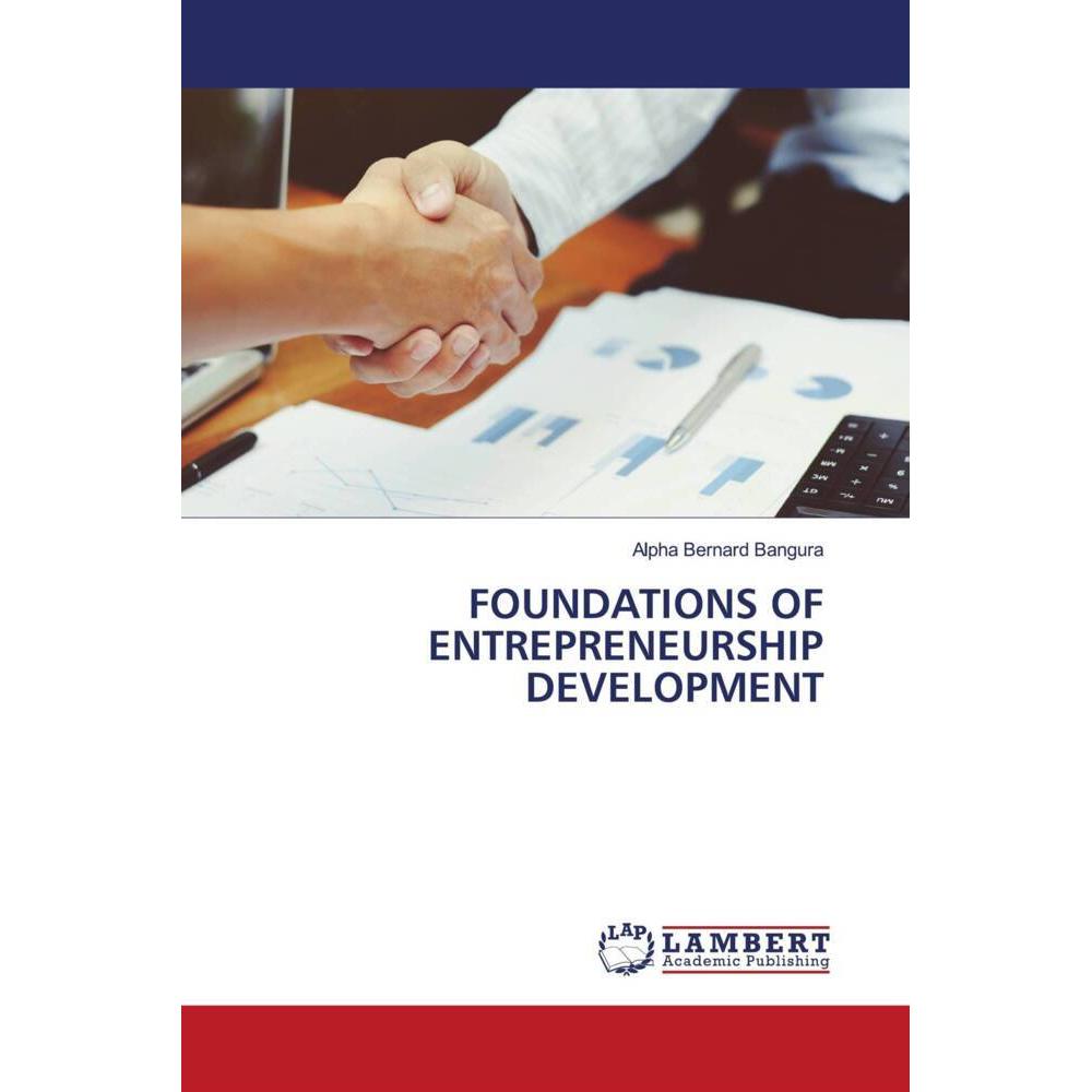 Foundations Of Entrepreneurship Development, Fachbücher von Alpha Bernard Bangura