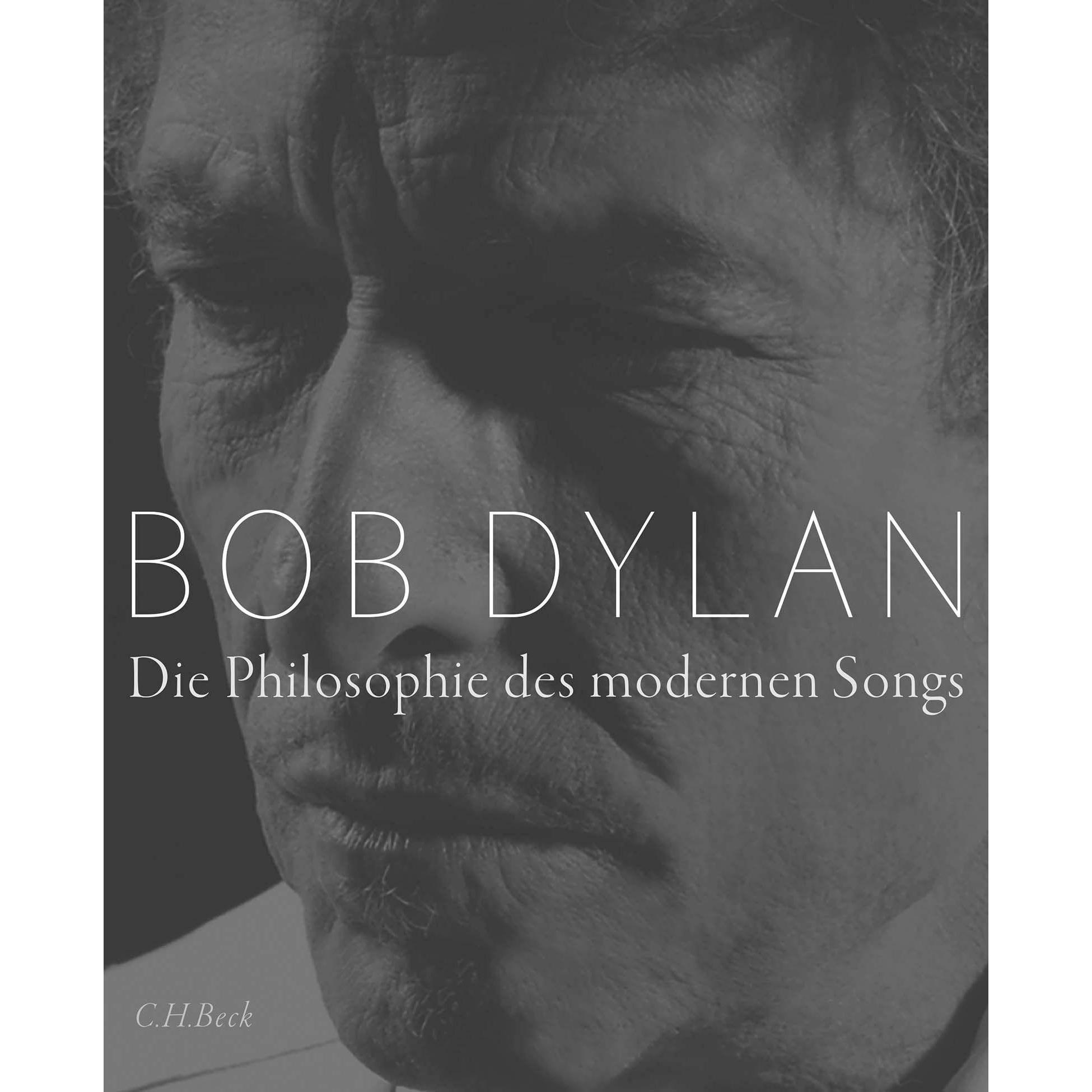 Die Philosophie des modernen Songs, Sachbücher von Conny Lösch, Bob Dylan