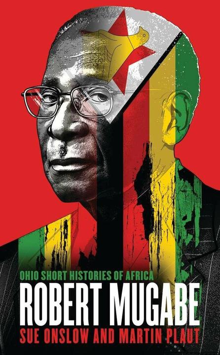 Produktbild Robert Mugabe (Englisch, Martin Plaut, Sue Onslow, 2018)