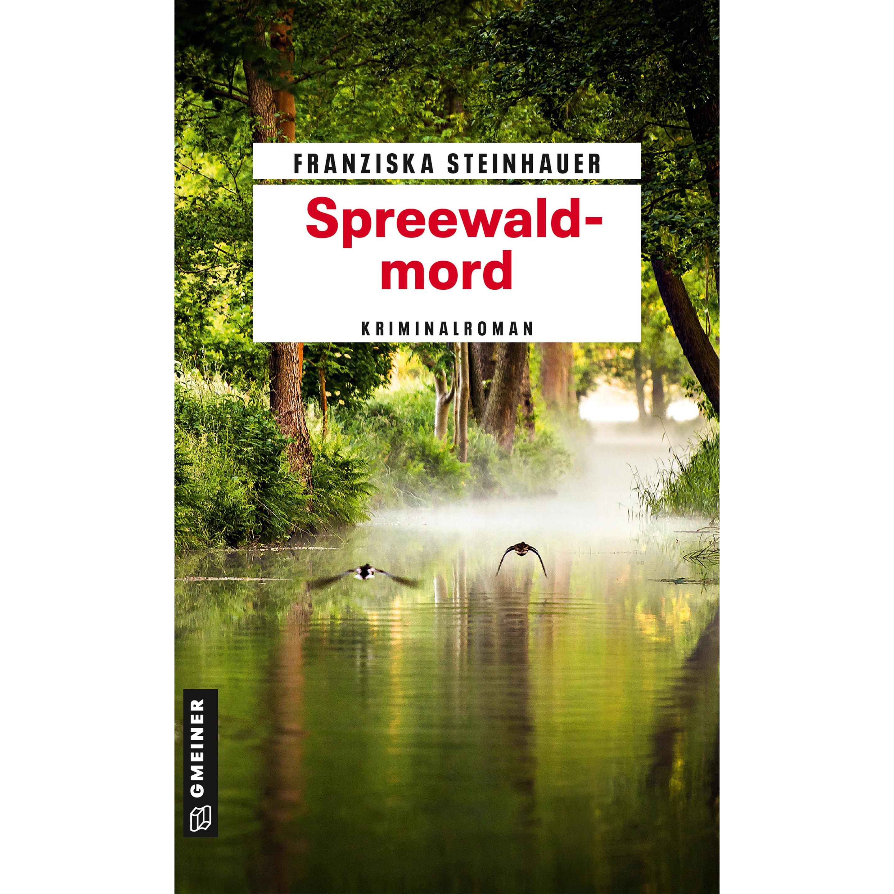 Steinhauer:Spreewaldmord, Belletristik von Franziska Steinhauer