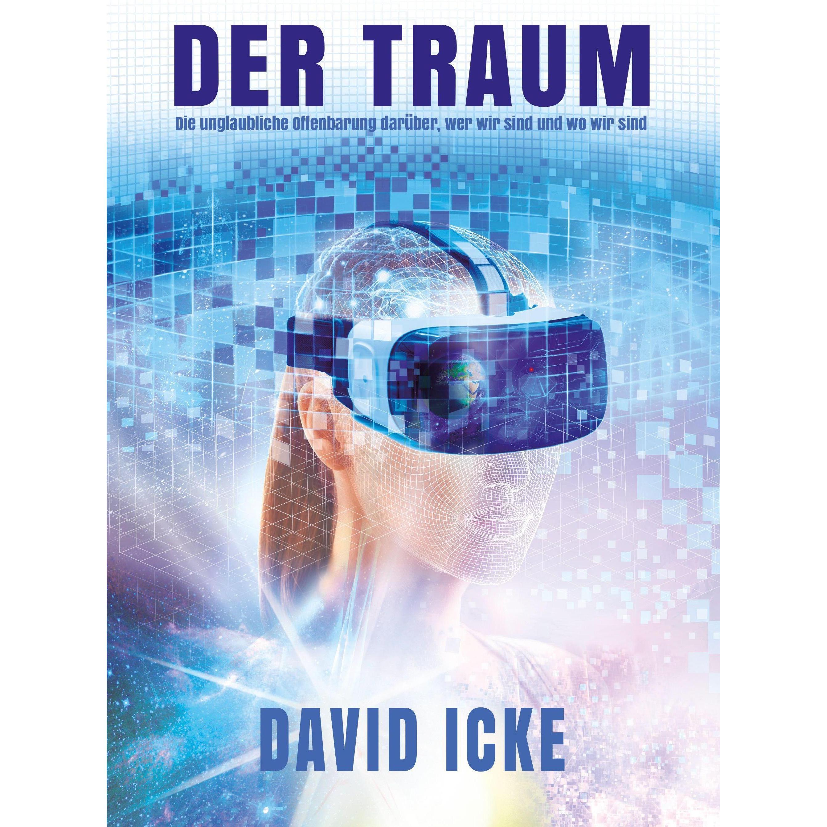Der Traum, Ratgeber von David Icke