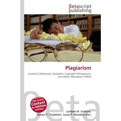Thumbnail - Plagiarism, Fachbücher von Lambert M. Surhone, Miriam T. Timpledon, Susan F. Marseken