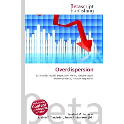 Thumbnail - Overdispersion, Fachbücher von Lambert M. Surhone, Miriam T. Timpledon, Susan F. Marseken