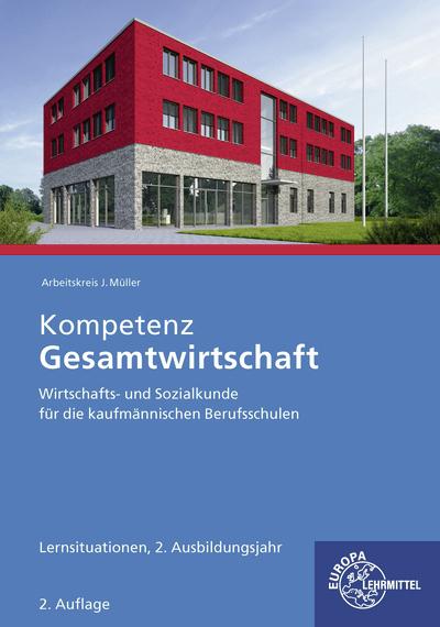 Actual product image Felsch:Kompetenz Gesamtwirtschaft Lerns (German, Krohn, Stefanua, Johannes/Müller, Jürgen/Kurtenbach, 2023)