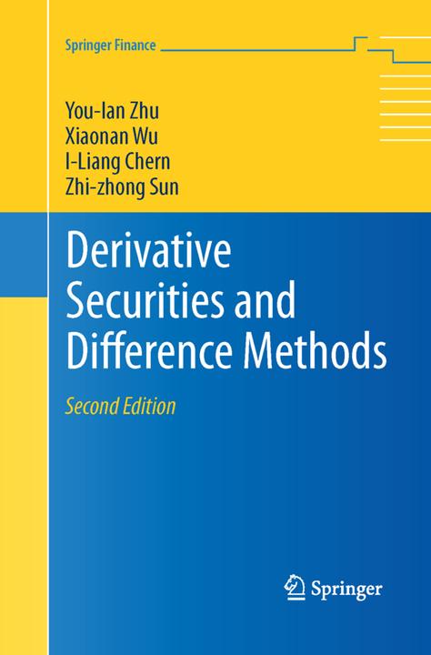 Produktbild Derivative Securities and Difference Methods (Zhi-zhong Sun, I-Liang Chern, Xiaonan Wu, You-lan Zhu, 2015)
