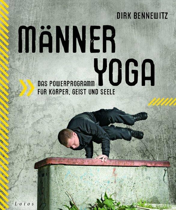 Männeryoga (Deutsch, Dirk Bennewitz, 2011)