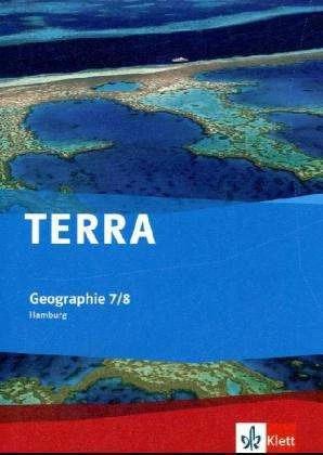 Immagine prodotto TERRA Geographie für Hamburg 1. Schülerbuch 7./8. Schuljahr (Tedesco, Casa editrice Ernst Klett, 2010)