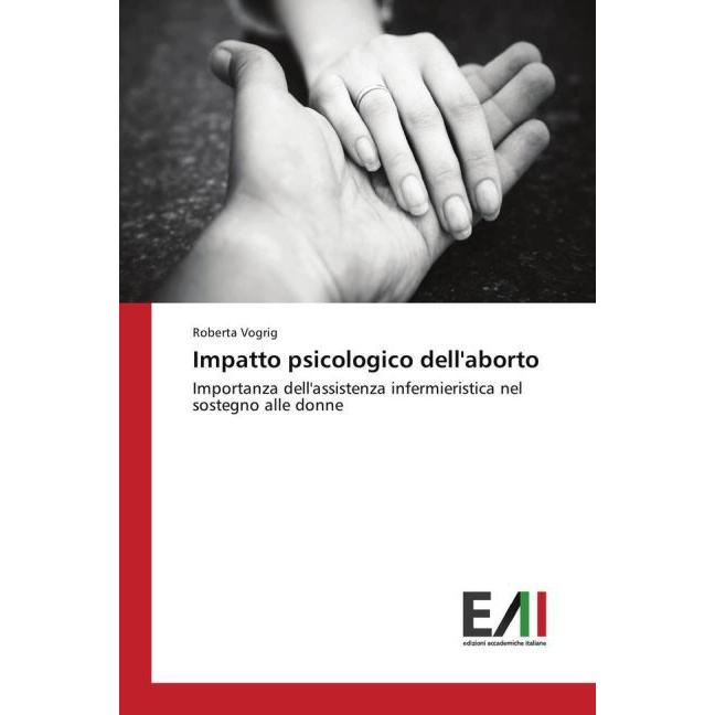 Impatto psicologico dell'aborto, Fachbücher von Roberta Vogrig