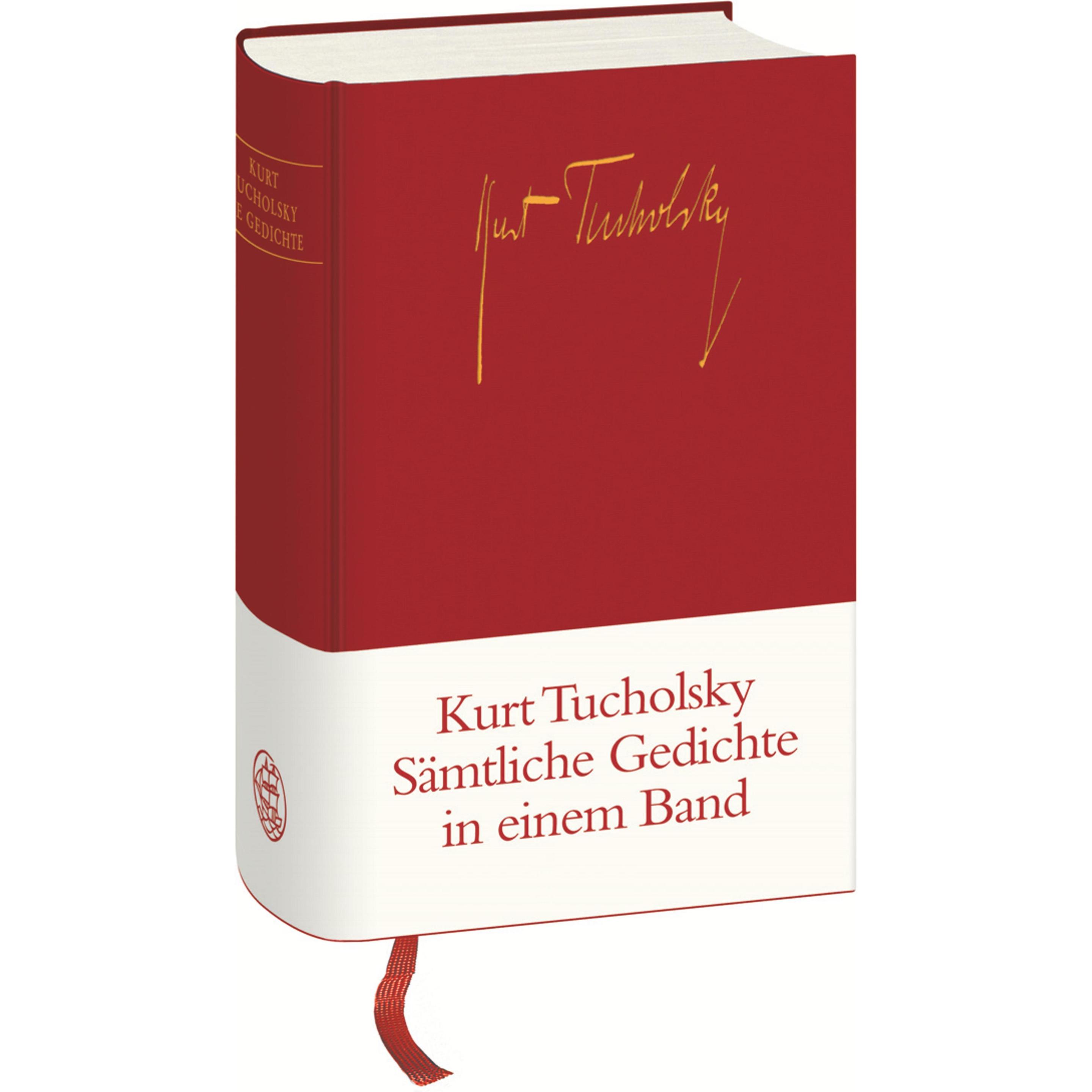 Gedichte in einem Band, Belletristik von Kurt Tucholsky
