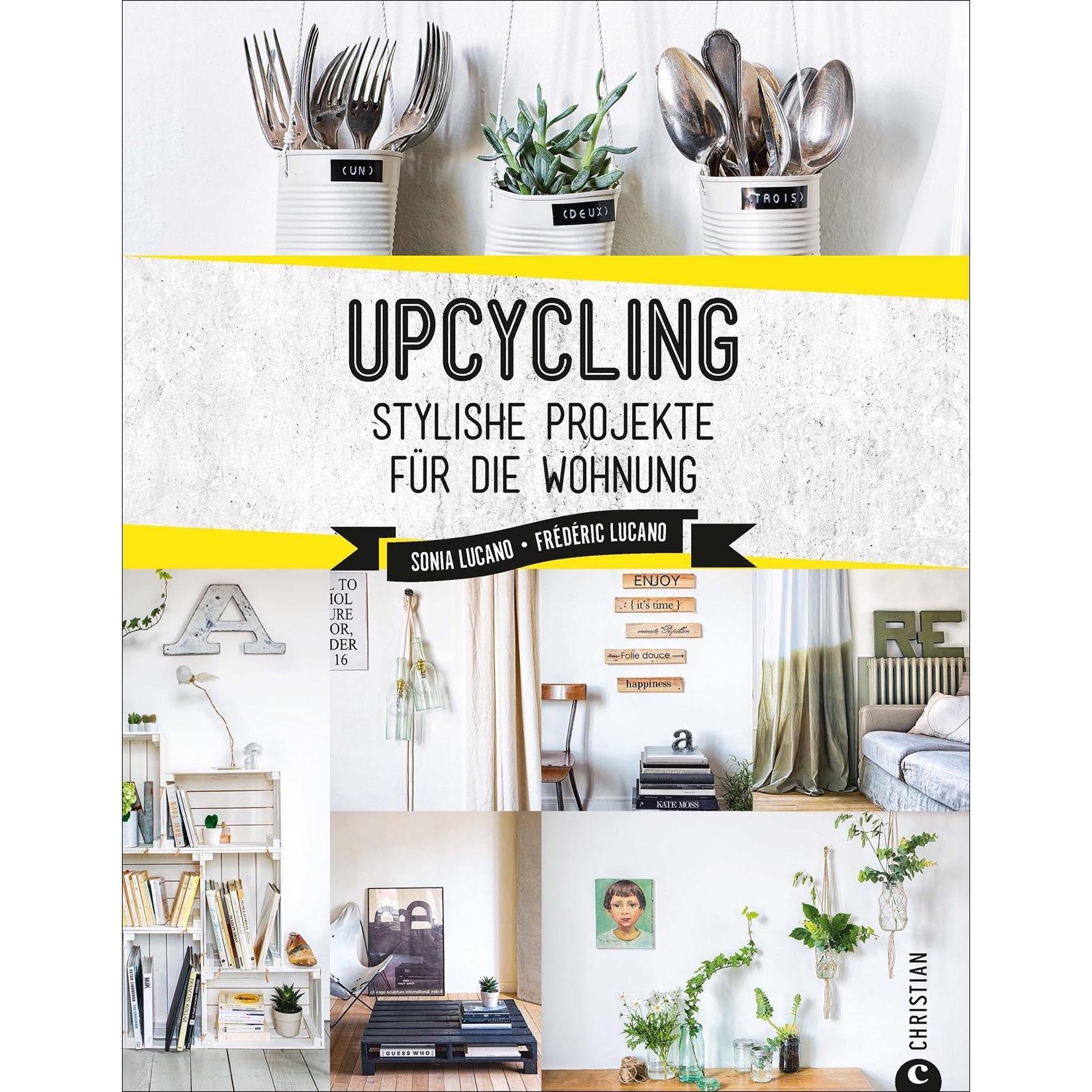Upcycling, Ratgeber von Sonia Lucano