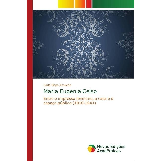 Maria Eugenia Celso, Fachbücher von Carla Bispo Azevedo