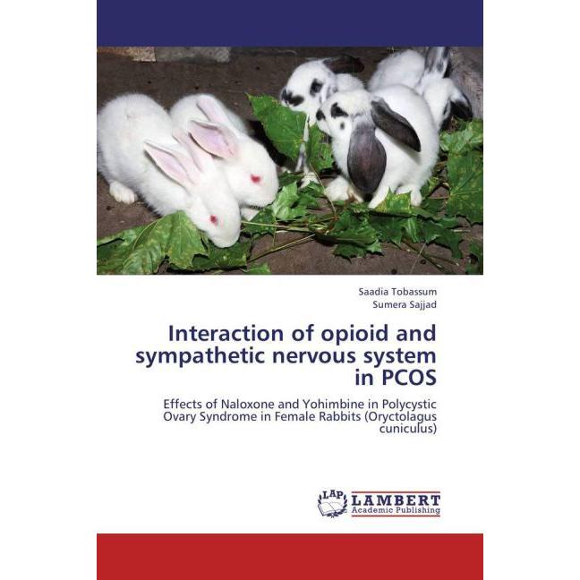 Interaction of opioid and sympathetic nervous system in PCOS, Fachbücher von Sumera Sajjad, Saadia Tobassum