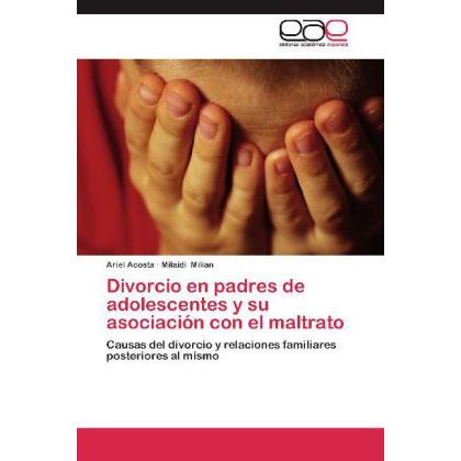 Divorcio en padres de adolescentes y su asociación con el maltrato, Ratgeber