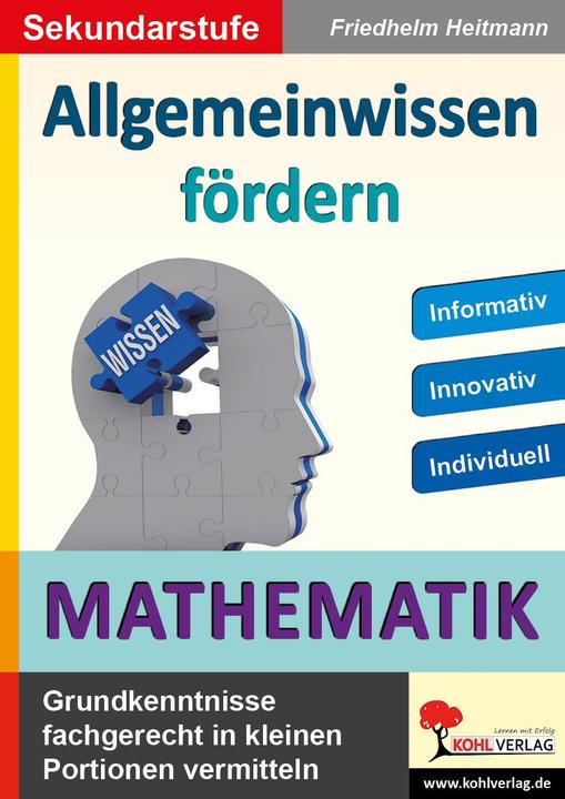Produktbild Allgemeinwissen fördern MATHEMATIK (Deutsch, Friedhelm Heitmann, 2015)