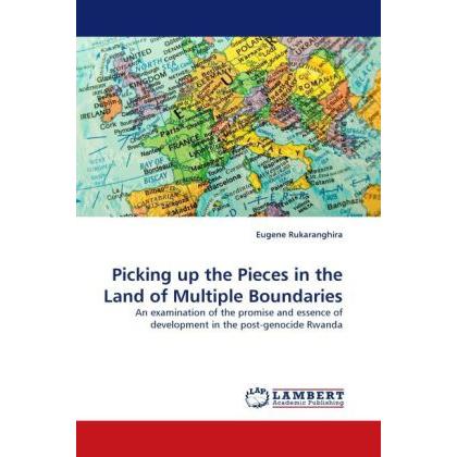 Picking up the Pieces in the Land of Multiple Boundaries, Fachbücher von Eugene Rukaranghira