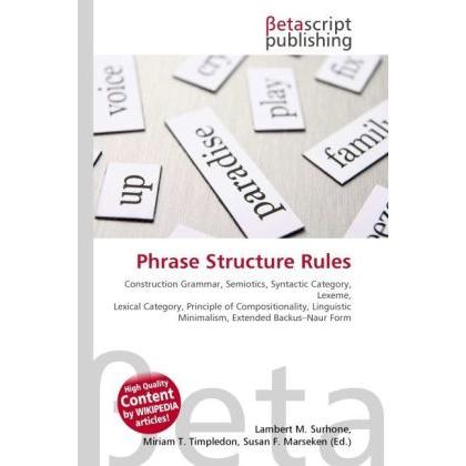 Phrase Structure Rules, Fachbücher von Lambert M. Surhone, Miriam T. Timpledon, Susan F. Marseken