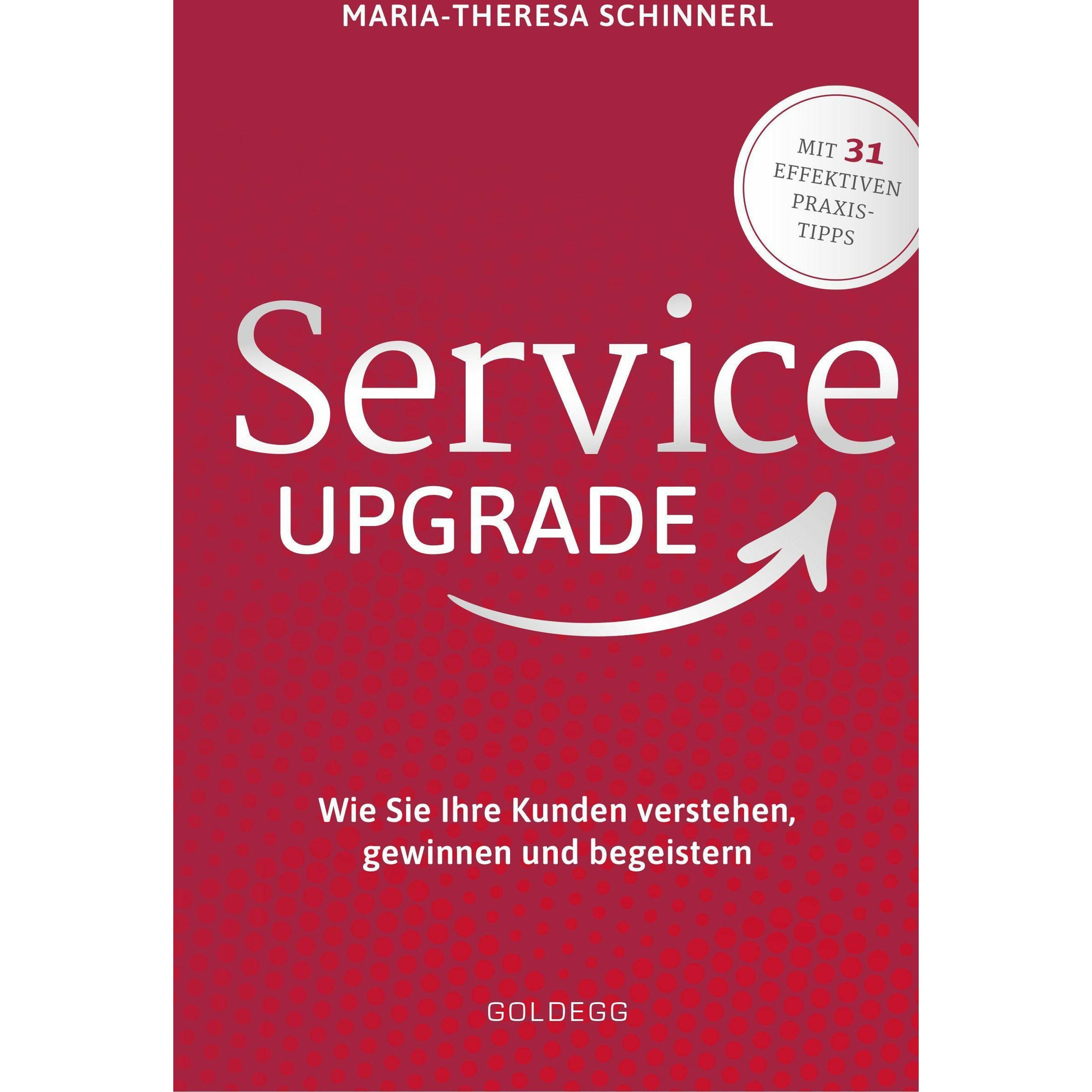 Schinnerl:Service Upgrade, Fachbücher von Mag. (FH) Mag. (FH) Maria-Theresa Schinnerl