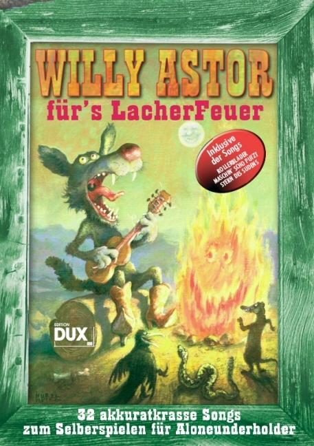 Produktbild Willy Astor für's LacherFeuer (Deutsch, Willy Astor, 2007)