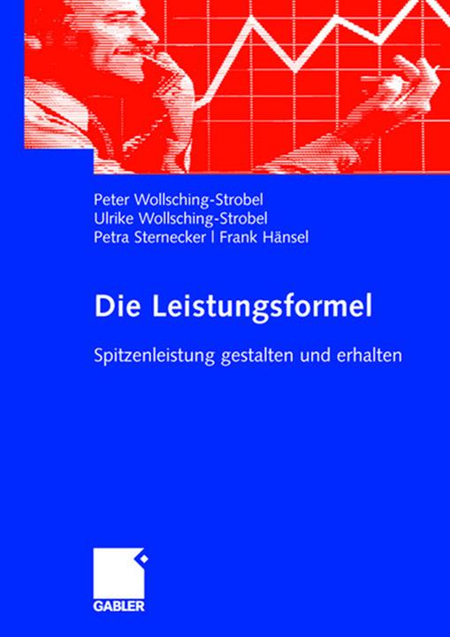 Produktbild Die Leistungsformel (Deutsch, Frank Hänsel, Peter Wollsching-Strobel, Petra Sternecker, Ulrike Wollsching-Strobel, 2008)
