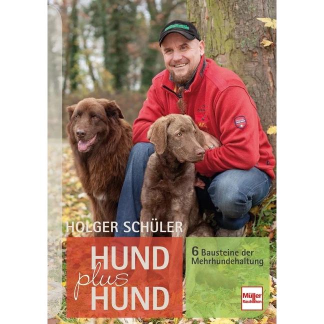 Hund plus Hund, Ratgeber von Holger Schüler