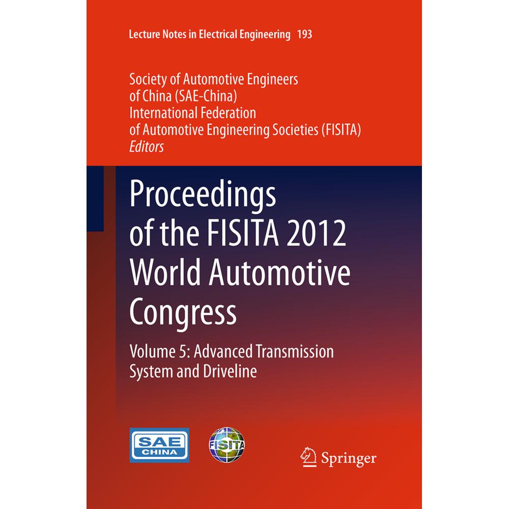 Proceedings of the FISITA 2012 World Automotive Congress, Fachbücher