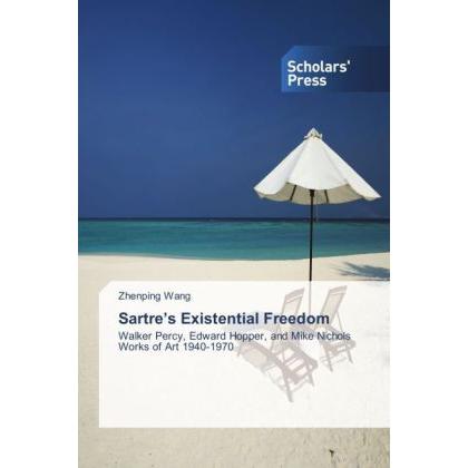 Sartre's Existential Freedom, Sachbücher