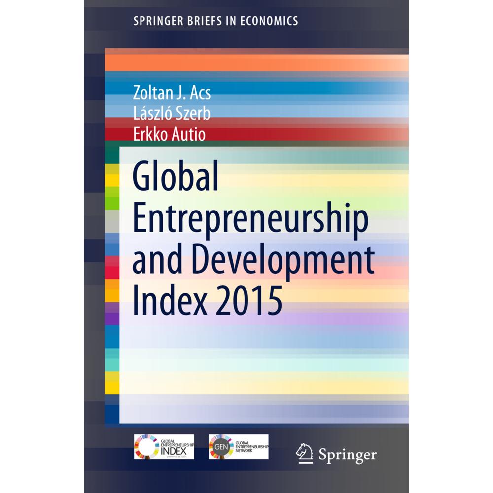 Global Entrepreneurship and Development Index 2015, Fachbücher von László Szerb, Erkko Autio, Zoltan J. Acs